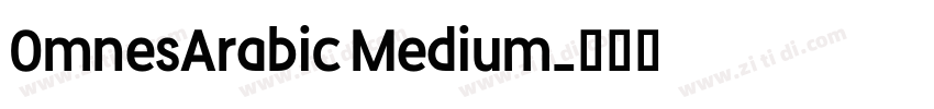 0mnesArabic Medium字体转换